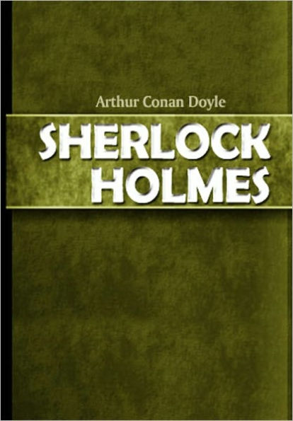 The Casebook of Sherlock Holmes (Unabridged Edition)