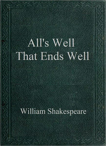 all-s-well-that-ends-well-by-william-shakespeare-nook-book-ebook