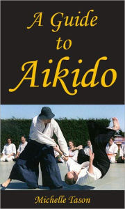 A Guide To Aikido