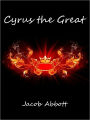 Cyrus the Great