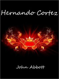Hernando Cortez