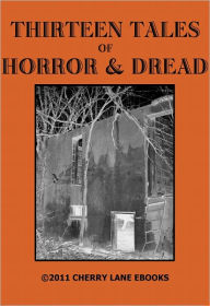 Title: Thirteen Tales of Horror and Dread, Author: W. F. Harvey