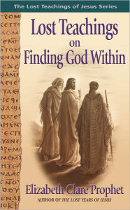 Title: Lost Teachings on Finding God Within, Author: Mark L. Prophet