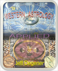 Title: Western Astrology APPLIED, Author: Degener