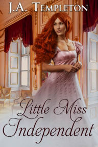 Title: Little Miss Independent, Author: J.A. Templeton