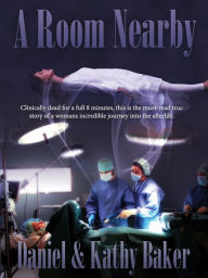 Title: A Room Nearby, Author: Daniel Baker