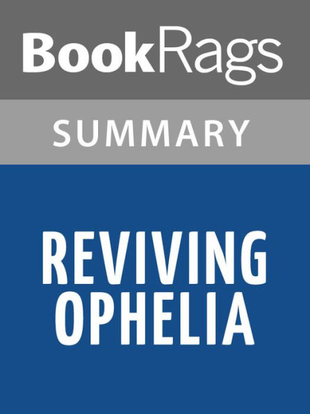 Reviving Ophelia by Mary Pipher l Summary & Study