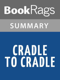 Cradle to Cradle by William A. McDonough l Summary & Study Guide