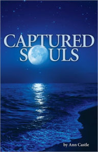 Title: Captured Souls, Author: Ann Castle