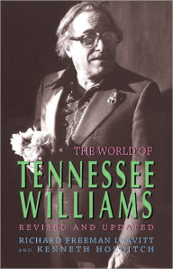 Title: The World of Tennessee Williams, Author: Richard Freeman Leavitt