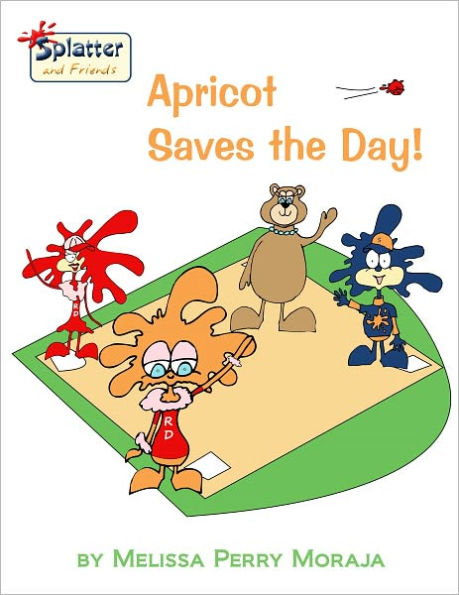 Apricot Saves the Day - Splatter and Friends