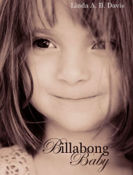 Title: Billabong Baby, Author: Linda A. B. Davis