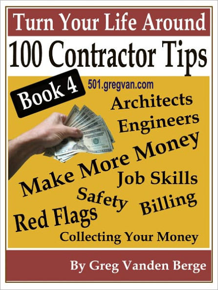 100 Tips For Contractors – Book 4