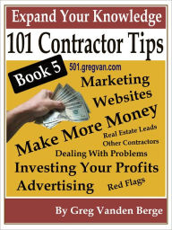 Title: 101 Tips For Contractors – Book 5, Author: G. Vanden Berge