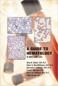 Title: A Guide to Hematology, Author: Alan Rebar