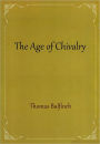 The Age of Chivalry