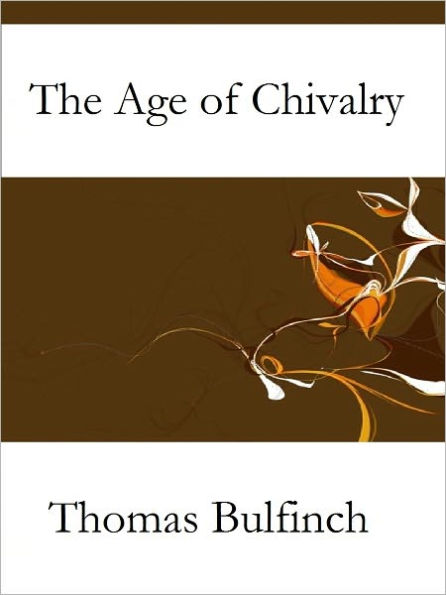 The Age of Chivalry