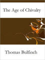 The Age of Chivalry