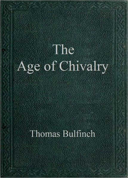 The Age of Chivalry