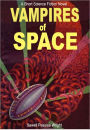 Vampires of Space: A Short Science Fiction Novel