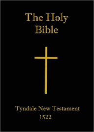 TYNDALE BIBLE, Earliest English Translation of the New Testament