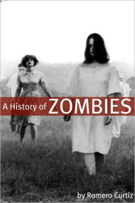 History of Zombies