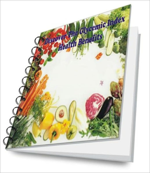 Discover The Glycemic Index Health Benefits