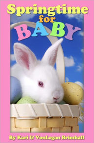 Title: Springtime for Baby, Author: Kari Brimhall
