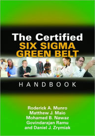 The Certified Six Sigma Green Belt Handbook