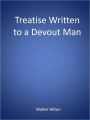 Treatise Written to a Devout Man