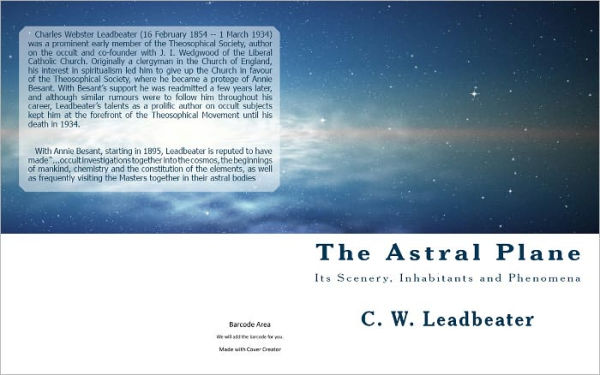 THE ASTRAL PLANE ITS SCENERY, INHABITANTS AND PHENOMENA