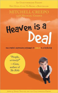 Title: Heaven Is A Deal, Author: Michael Gerber