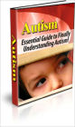 Autism: Essential Guide To Finally Understanding Autism