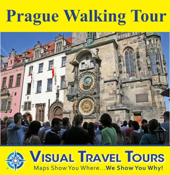 PRAGUE WALKING TOUR - A Self-guided Pictorial Walking Tour.