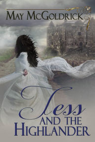 Title: Tess and the Highlander, Author: May McGoldrick