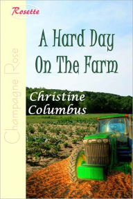 A Hard Day On The Farm