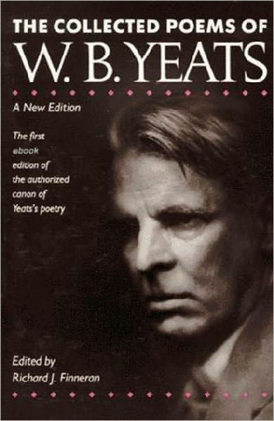 The Collected Poems Of W.B. Yeats By William Butler Yeats | NOOK Book ...