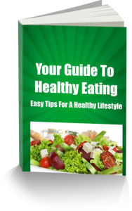 Title: Your Guide to Healthy Eating, Author: Sandy Hall