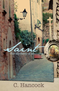 Title: Saint: The Mystery of Mallorca, Author: Cheryl Hancock