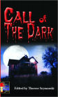 Call of the Dark