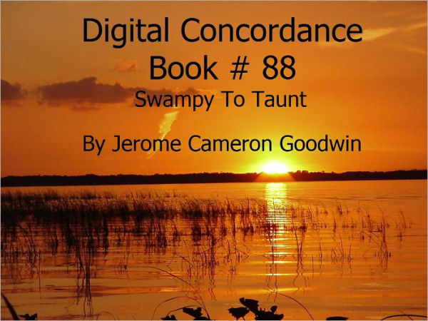 Swampy To Taunt - Digital Concordance Book 88