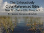 An Exhaustively Cross Referenced Bible, Book 32 Psalms 120 to Proverbs 3