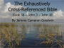 An Exhaustively Cross Referenced Bible, Book 56 John 3 to John 18