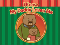 Title: Daddy Loves Me, Author: Ran Flasterstein
