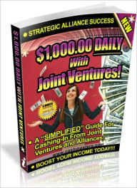 Title: $1,000.00 DAILY WITH JOINT VENTURES, Author: Cash Masters