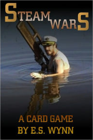 Title: Steam Wars, Author: E.S. Wynn