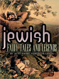 Jewish Fairy Tales And Legends