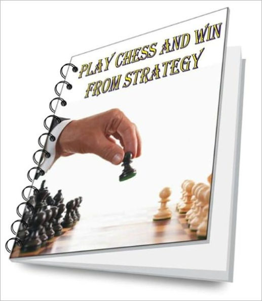 Play Chess and Win from Strategy