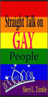 Straight Talk on Gay People