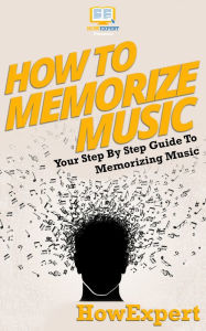 Title: How To Memorize Music, Author: HowExpert